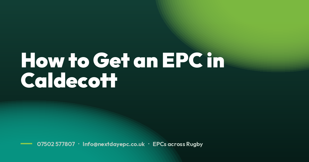 How to Get an EPC in Caldecott