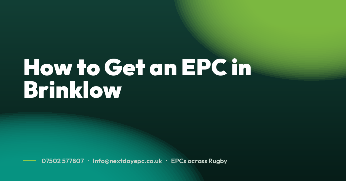 How to Get an EPC in Brinklow