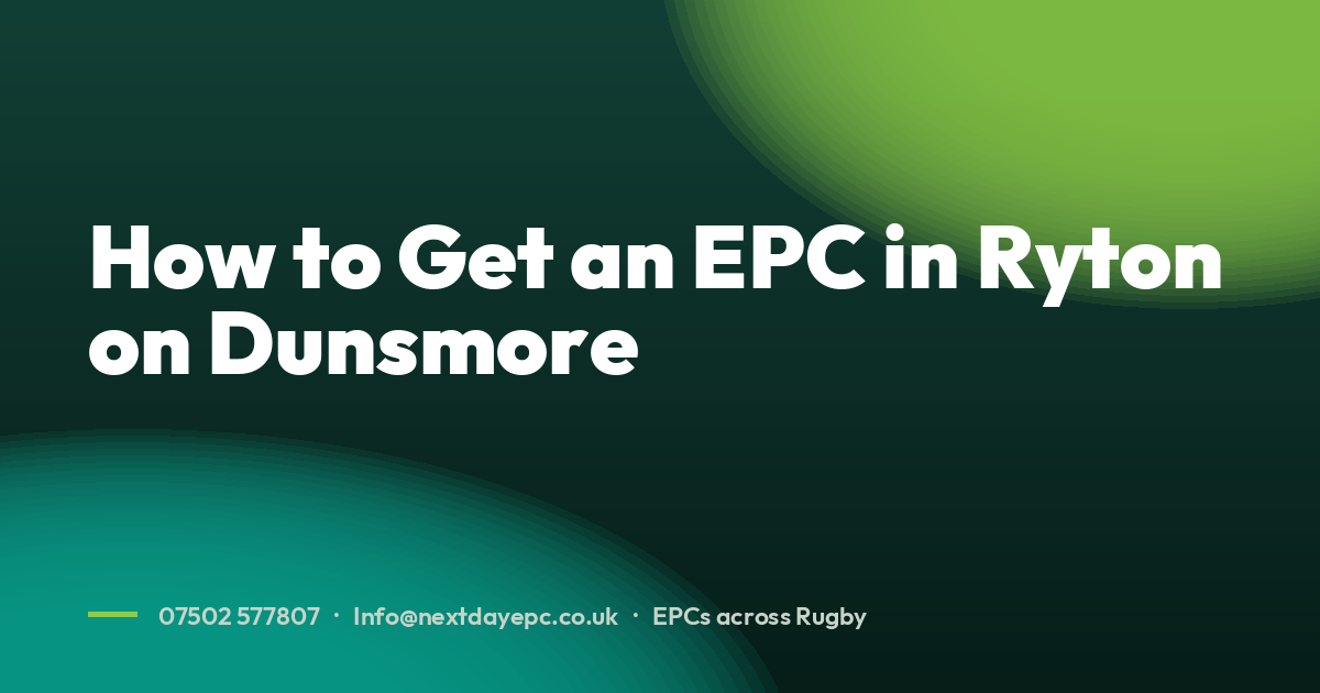 How to Get an EPC in Ryton on Dunsmore