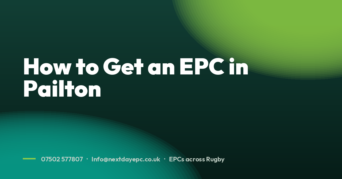 How to Get an EPC in Pailton